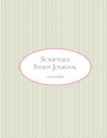 Scripture Study Journal: Chapters 1467992178 Book Cover
