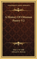A History Of Ottoman Poetry V2 1163298247 Book Cover