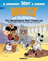 Dogmatix and the Indomitables Vol. 4 (4) 154582035X Book Cover