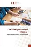 La didactique du texte littéraire: Manuel scolaire de la 2e année moyenne 620345740X Book Cover