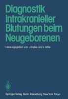 Diagnostik Intrakranieller Blutungen Beim Neugeborenen 354012487X Book Cover