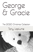 George & Gracie: The 2020 Christmas Collection B08NVJLPT8 Book Cover