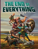 The End of Everything 1665605766 Book Cover