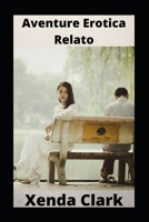 Aventura Er�tica Relato B09SHYJKQM Book Cover