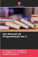 Um Manual de Programação em C (Portuguese Edition) 6208859166 Book Cover
