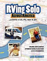 RVing Solo Across America . . . Without a Cat, Dog, Man, or Gun 055713384X Book Cover