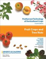 Fruit Crops and Tree Nuts (Postharvest Technology of Horticultural Crops) 1627110658 Book Cover