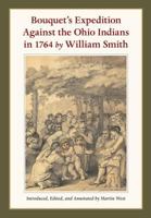 Historical Account of Bouquet's Expedition Against the Ohio Indians, in 1764 1429045426 Book Cover