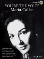 You're the Voice: Maria Callas [With CD (Audio)] 0571532543 Book Cover