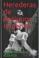 Herederas de Antiguos Imperios 1520987935 Book Cover