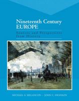 Nineteenth Century Europe: Sources and Perspectives from History 0321172108 Book Cover