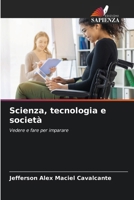 Scienza, tecnologia e società (Italian Edition) 6208024854 Book Cover