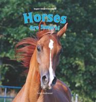 Horses Are Smart! 1435893999 Book Cover