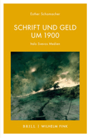 Schrift Und Geld Um 1900: Italo Svevos Medien 3770566017 Book Cover