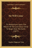 He Will Come; 1270911678 Book Cover