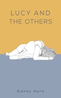 Lucy and the Others 1398468835 Book Cover