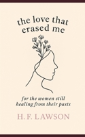 The Love That Erased Me B0F9PLVPHK Book Cover