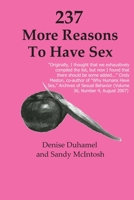 237 More Reasons to Have Sex 0980602505 Book Cover