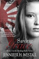 Saving Grace 0990875997 Book Cover