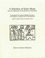 A Selection of Early Music: From the Repertoire of the Society for Old Music 1879288400 Book Cover