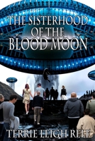 Sisterhood of the Blood Moon 108792992X Book Cover