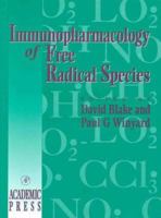 Immunopharmacology of Free Radical Species 0121035204 Book Cover