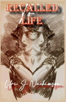 Recalled to Life B0G6GCTDMW Book Cover