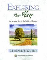 Leader's Guide for Exploring the Way: Introduction to the Spiritiual Journey 0835898075 Book Cover
