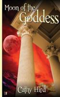 Moon of the Goddess 1610406176 Book Cover