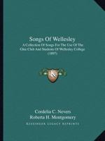 Songs of Wellesley 1016681011 Book Cover