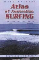 Atlas of Australian Surfing 0207156816 Book Cover