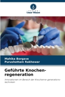 Geführte Knochen-regeneration (German Edition) 6209999093 Book Cover