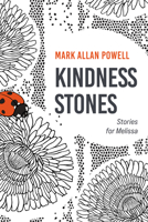 Kindness Stones: Stories for Melissa B0GZ6XNV3P Book Cover
