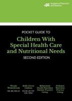 Pocket Guide to Children with Special Health Care and Nutritional Needs 0880912073 Book Cover