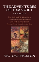 The Adventures of Tom Swift, Volume One 1479458880 Book Cover