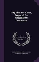 City plan for Akron 1021470805 Book Cover