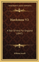 Hawkstone V2: A Tale Of And For England 0548735638 Book Cover