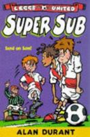 Super Sub (Leggs United) 0330374508 Book Cover