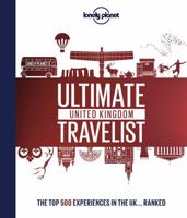 Lonely Planet Lonely Planet's Ultimate United Kingdom Travelist 1788686403 Book Cover