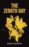 The Zeroth Day 1035842491 Book Cover