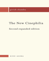 The New Cinephilia 0991830180 Book Cover