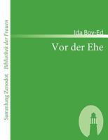 VOR Der Ehe 3843079668 Book Cover