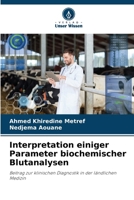 Interpretation einiger Parameter biochemischer Blutanalysen 6209634249 Book Cover