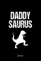 Journal: Dot Grid Journal - Daddy Saurus Dino Silhouette Cool Father Gift - Black Dotted Diary, Planner, Gratitude, Writing, Travel, Goal, Bullet Notebook 1706070926 Book Cover