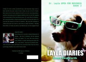 The Layla Diaries: Dr. Layla OPEN FOR BUSINESS 0998474703 Book Cover