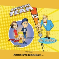 Awesome Team vs Mr. Perfect B08VDM2VFL Book Cover