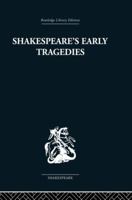 Shakespeare's Early Tragedies 0415853486 Book Cover