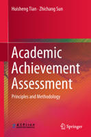 Academic Achievement Assessment: Principles and Methodology 3662585715 Book Cover