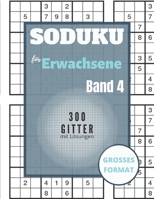Sudoku für Erwachsene - 300 Gitter mit Lösungen: Sudoku Big Book für Sudoku-Begeisterte | Für Kinder von 8-12 Jahren und Erwachsene | 300 9x9-Raster | ... Geschenk für Sudoku-Amateure B08M2B9K7B Book Cover