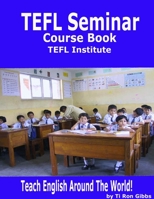 TEFL Seminar Course Book 1430324309 Book Cover